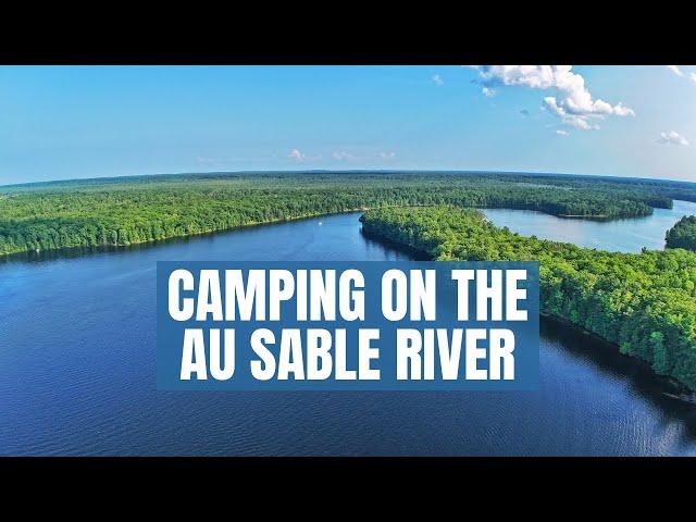 Camping on the Au Sable River