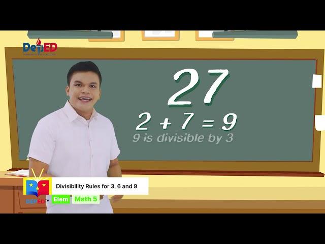 Grade 5 Math Q1 Ep2: Divisibility Rules for 3, 6 And 9