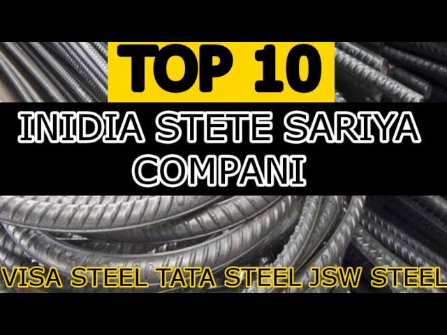 Bharat ki sabse acche 10 company     Indian top 10 steel Sariya company