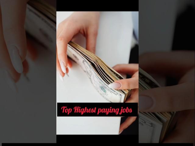 Top highest paying jobs #trending #viralvideo #jobs