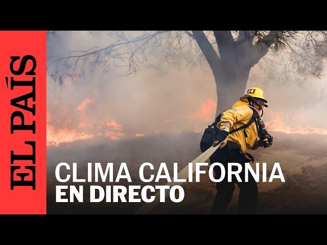 DIRECTO | INCENDIOS FORESTALES en California | EL PAÍS