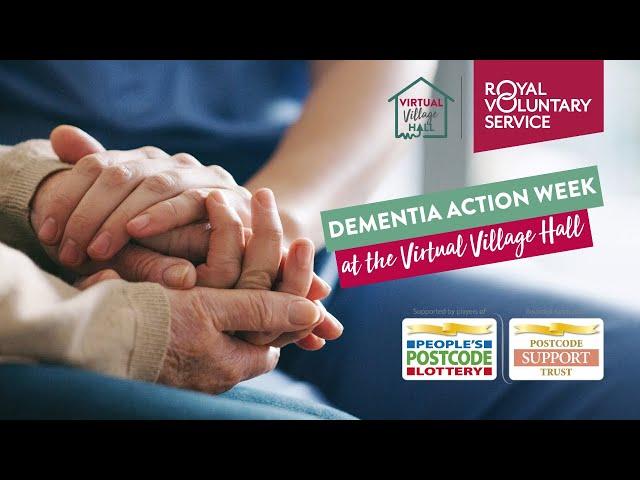 Dementia Action Week at the Virtual Village Hall