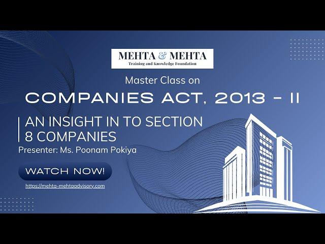 Companies Act 2013 - II: An Insight in to Section 8 Companies