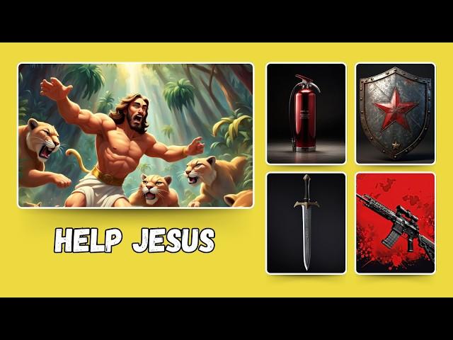 Choose Correctly! | Jesus Quiz