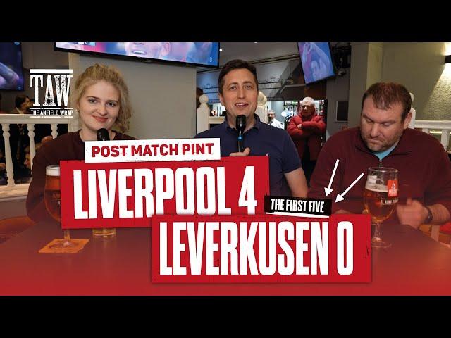 Liverpool 4 Bayer 04 Leverkusen 0 | Post Match Pint | First Five