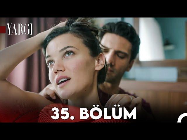 Yargı 35. Bölüm