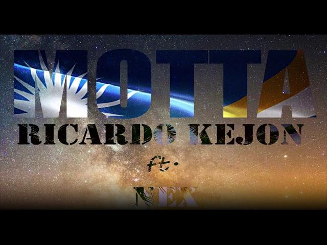 Ricardo Kejon Ft. Nex - Motta (Reggae)