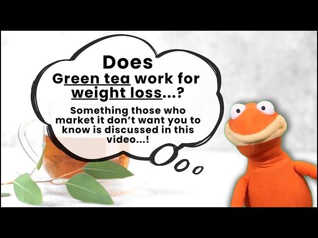 How Effective is Green Tea for Weight Loss | Green Tea for Weight Loss Fast | System Minus 45