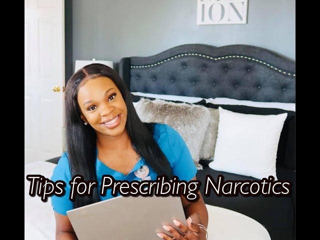 Prescribing Narcotics as a New Graduate Nurse Practitioner