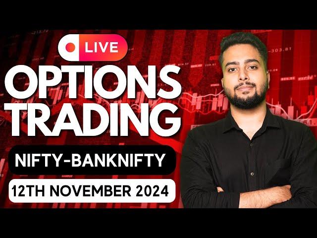 LIVE TRADING NIFTY OPTIONS | 12/11/2024 | NIFTY LIVE | BANKNIFTY LIVE | #nifty50  #livetrading