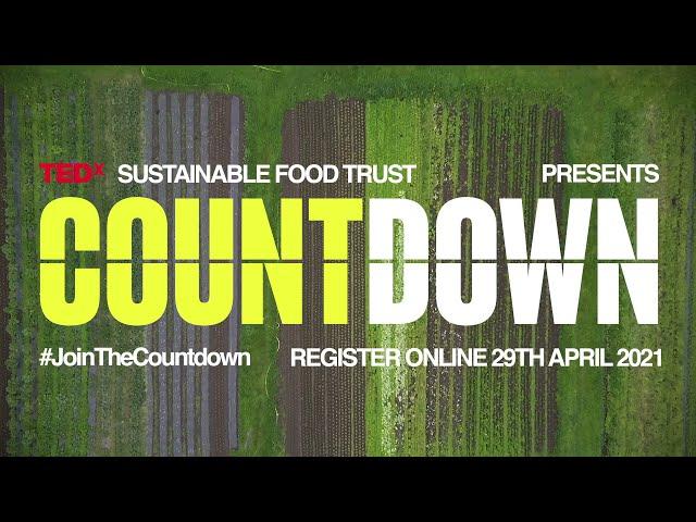 Sustainable Food Trust TEDx April 2021