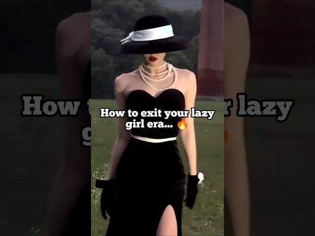 exit your lazy girl era 🫵#motivation #inspiration #shortlife #fypシ゚viral #short #subscribe #like