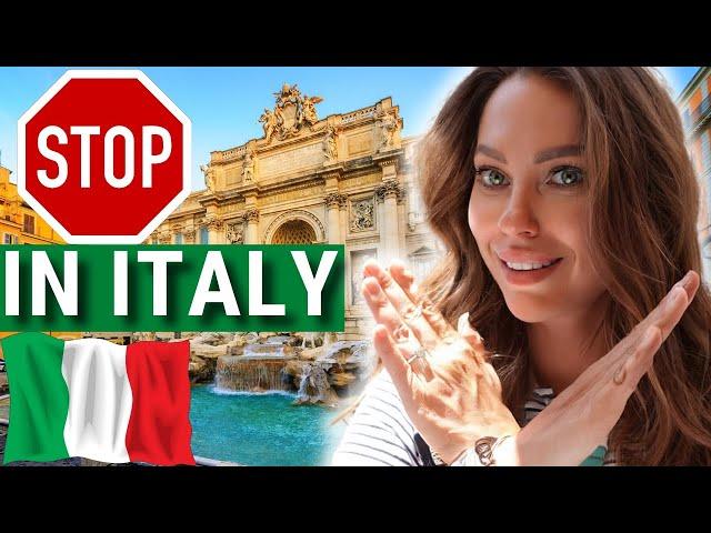 10 THINGS YOU SHOULD NEVER DO IN ITALY   For Everyone Who Travels to Italy