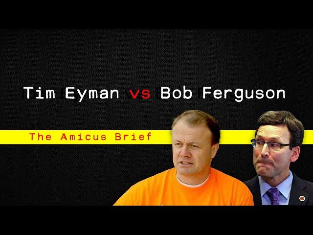 Bob Ferguson vs. Tim Eyman - Why I filed an Amicus Brief to the Supreme Court on this case recently