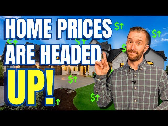 Home Prices are Headed UP in the Temecula Valley!