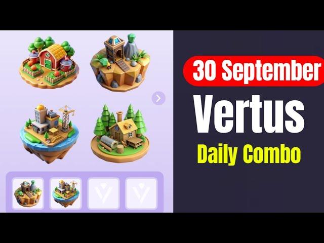 Vertus Daily Combo 30 September | Vertus Mining Bot Daily Combo Today