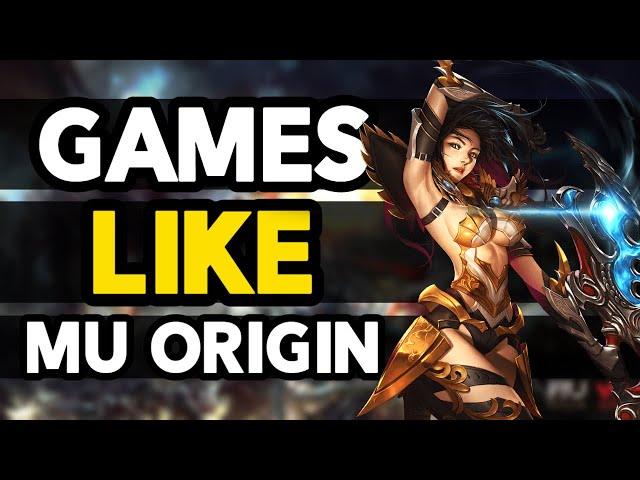 Top 10 MMORPG Games Like MU ORIGIN for mobile