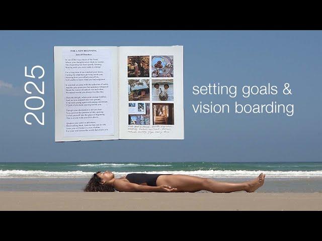 How to set new year goals and vision board to make 2025 your best year yet