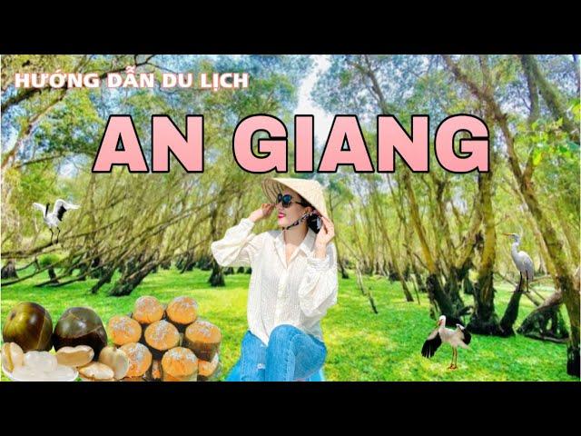 DU LỊCH AN GIANG 2024 , Review Rừng Tràm Trà Sư , Núi Cấm , Miếu Bà chúa xứ núi sam, ăn gì An Giang