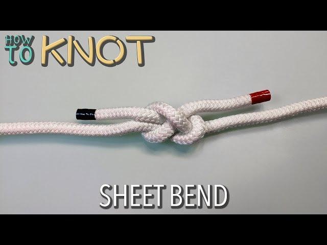 How to Tie a Sheet Bend