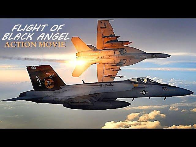 Action Movie «FLIGHT OF BLACK ANGEL» - Full Movie, Action, Thriller, Drama / Movies In English