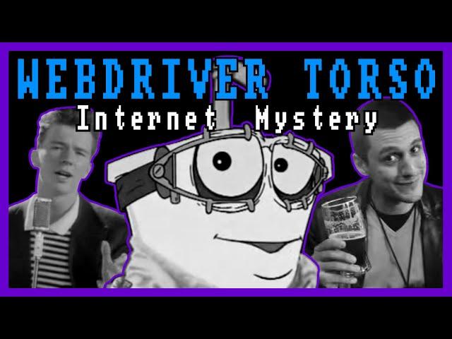 The Blogger Who Solved the Webdriver Torso YouTube Mystery [documentary]