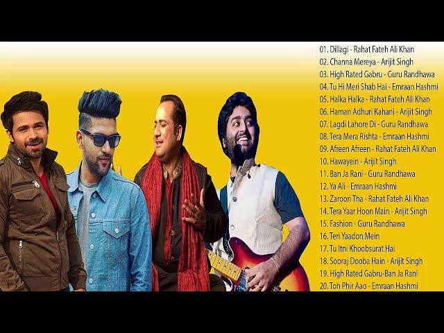 Rahat Fateh Ali Khan Arijit Singh Guru Randhawa Emraan Hashmi - Latest Bollywood Songs 2018