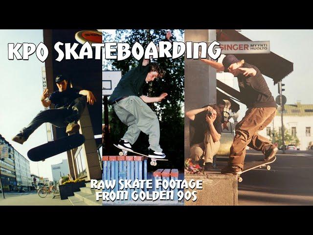 Raw skateboarding footage from the golden era of 90s and early 2000 by KPO Boys & friends.