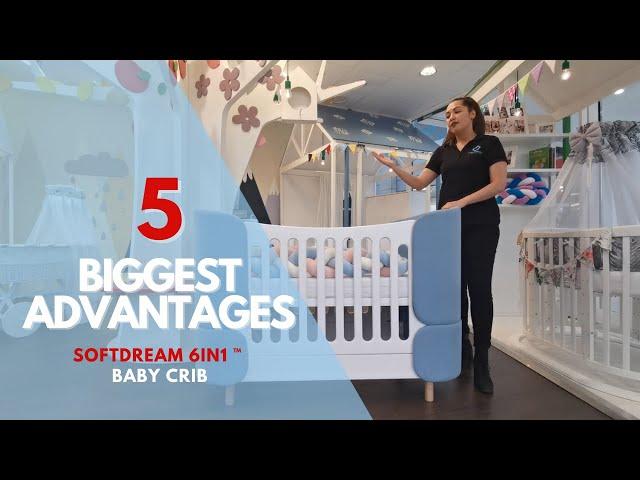 5 BIGGEST ADVANTAGES of ComfortBaby © baby crib SoftDream 6in1 ™