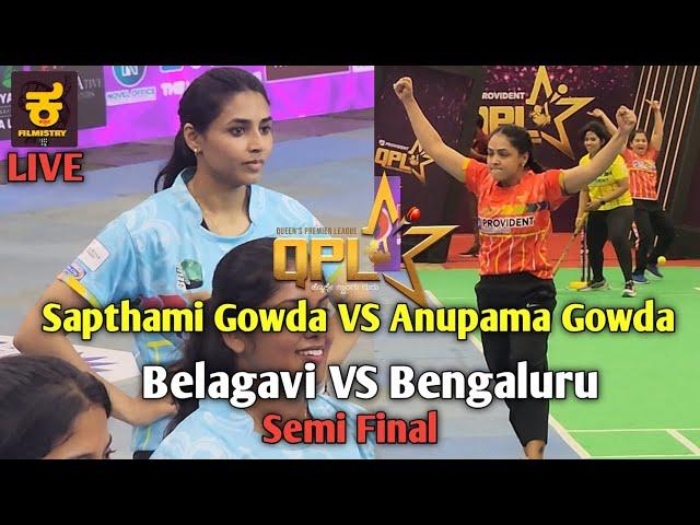 Live : Sapthami Gowda Vs Anupama Gowda | QPL | Belagavi Vs Bengaluru