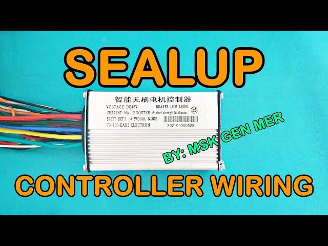 SEALUP ELECTRIC SCOOTER CONTROLLER WIRING [TAGALOG] SEAL-UP TF-100 MOBER S10 CONTROLLER