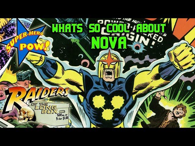 What's so Great About NOVA! | Superhero Pow!