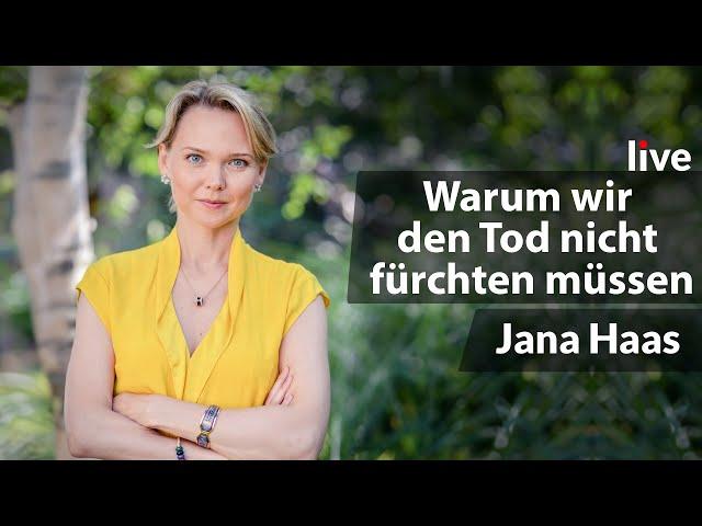 Was nach dem Sterben wirklich geschieht - der Blick hinter den Horizont | Jana Haas | Live