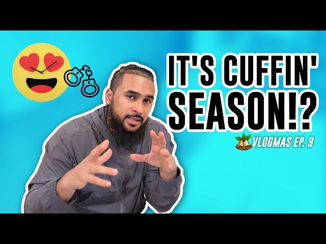 IT'S CUFFIN SEASON ️‍ | #Vlogmas Ep. 9