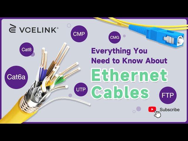 Everything You Need to Know About Ethernet Cables. | VCELINK