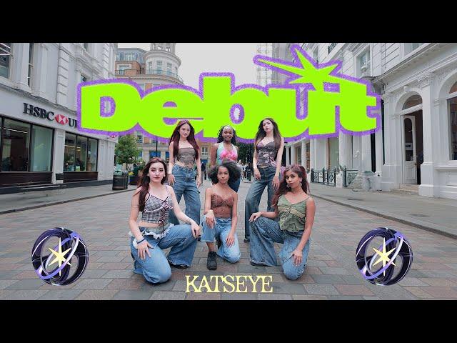 [KPOP IN PUBLIC | One Take | 4K] KATSEYE (캣츠아이) - DEBUT | Dance Cover | LONDON | Covent Garden