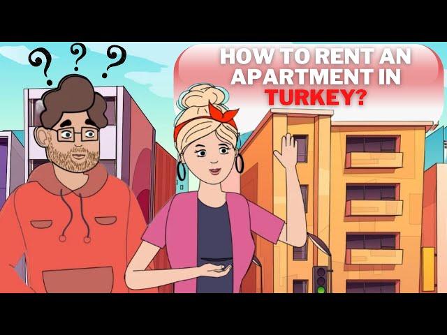 How to rent an apartment in Turkey? | TURK ESTATE GUIDE