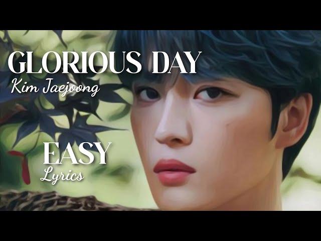 (Easy Lyrics) "Glorious Day" - KIM JAEJOONG