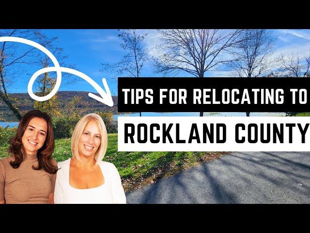 RELOCATING TO ROCKLAND COUNTY NY