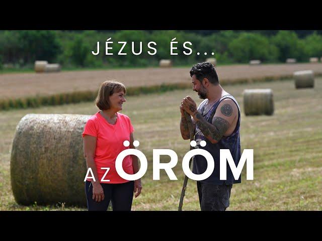 JÉZUS és ...  az ÖRÖM | 2. évad 4. rész