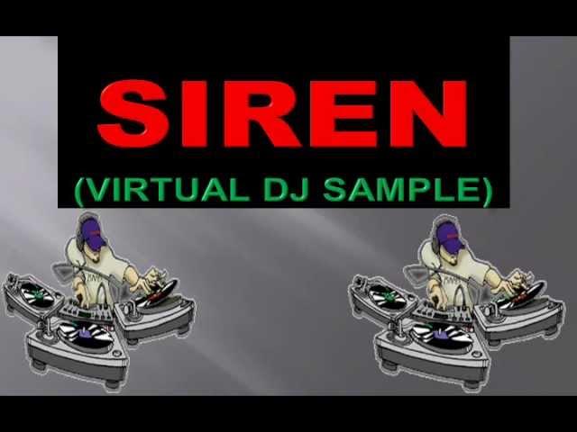 SIREN(VIRTUAL DJ)