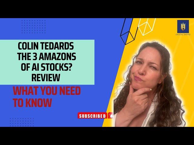 Colin Tedards The 3 Amazons of AI Stocks Review  What You Need to Know?