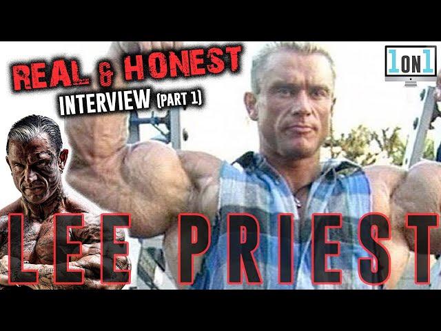 Cycles, Being BANNED & Is Bodybuilding Healthy? Lee Priest 1-on-1 interview! (PART 1 of 2)