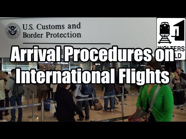 What is the Arrival Procedure on an International Flight?