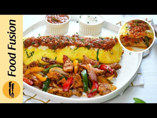 Restaurant style Chicken Fajita Omelette Ramadan Recipe by Food Fusion