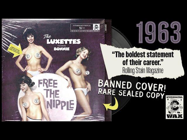 The Luxettes - Free The Nipple (1963)