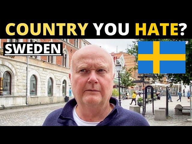 Which Country Do You HATE The Most? | SWEDEN