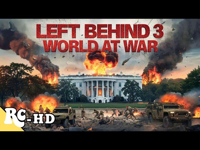 Left Behind 3: World At War | Full Action Movie | HD Movie | Action Disaster Movie | Armageddon