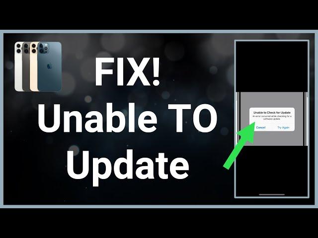 Unable To Check For iOS Update (iPhone Fix!)