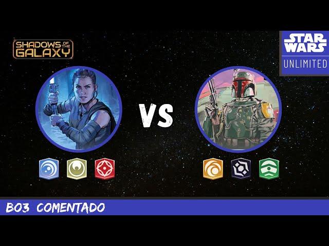 Bo3 Rey 🟥 vs Boba 🟩  Star Wars UNLIMITED